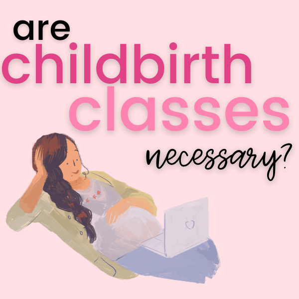 Are-childbirth-classes-necessary