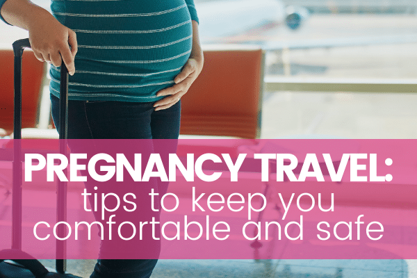 8 week pregnancy travel