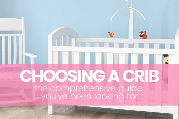 Choosing a Crib Featured Image