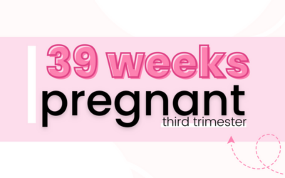 39 Weeks Pregnant