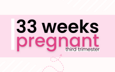 33 Weeks Pregnant